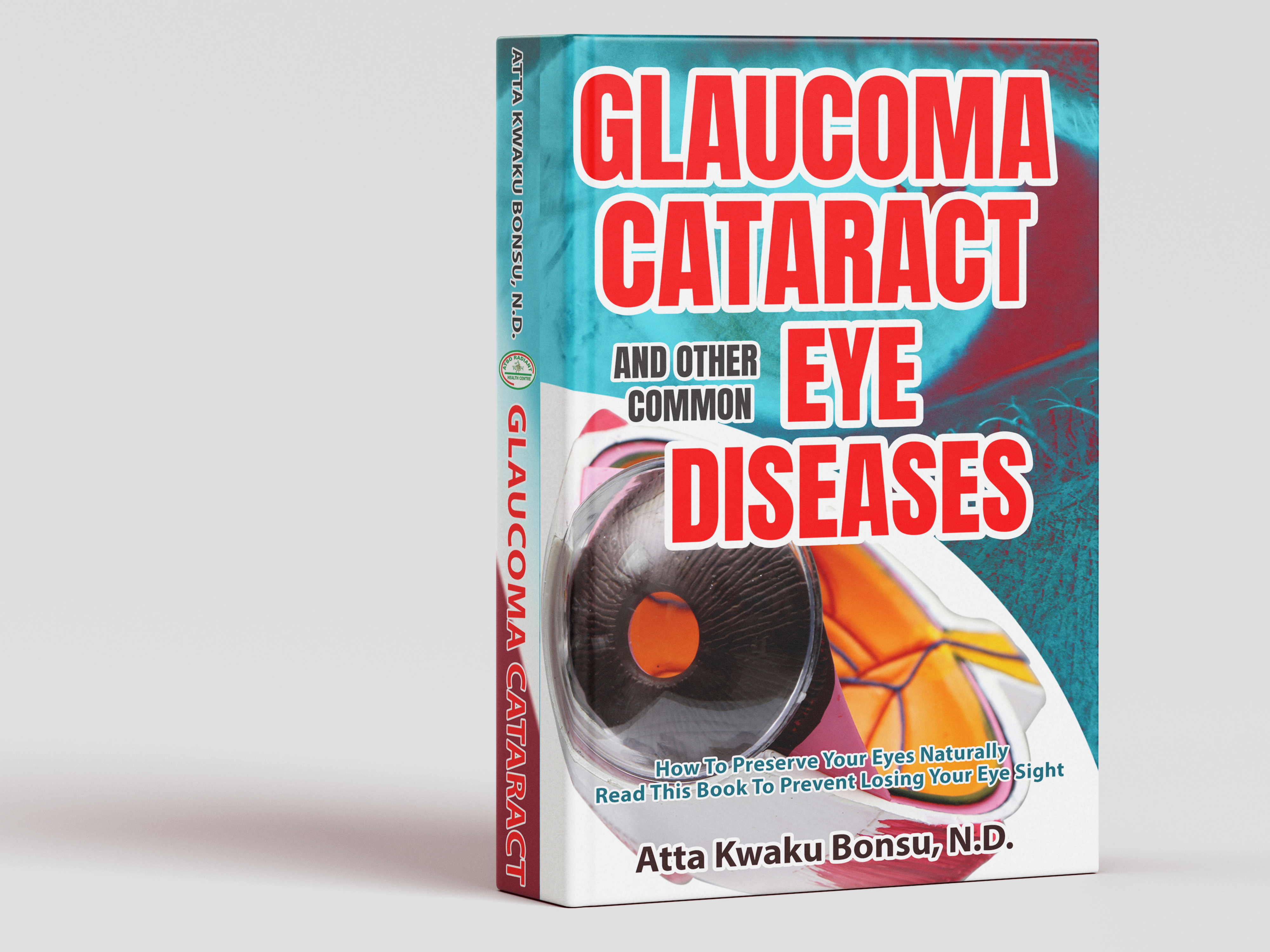 best book for glaucoma DR BONSU. ATBO RADIANT HEALTH CENTRE